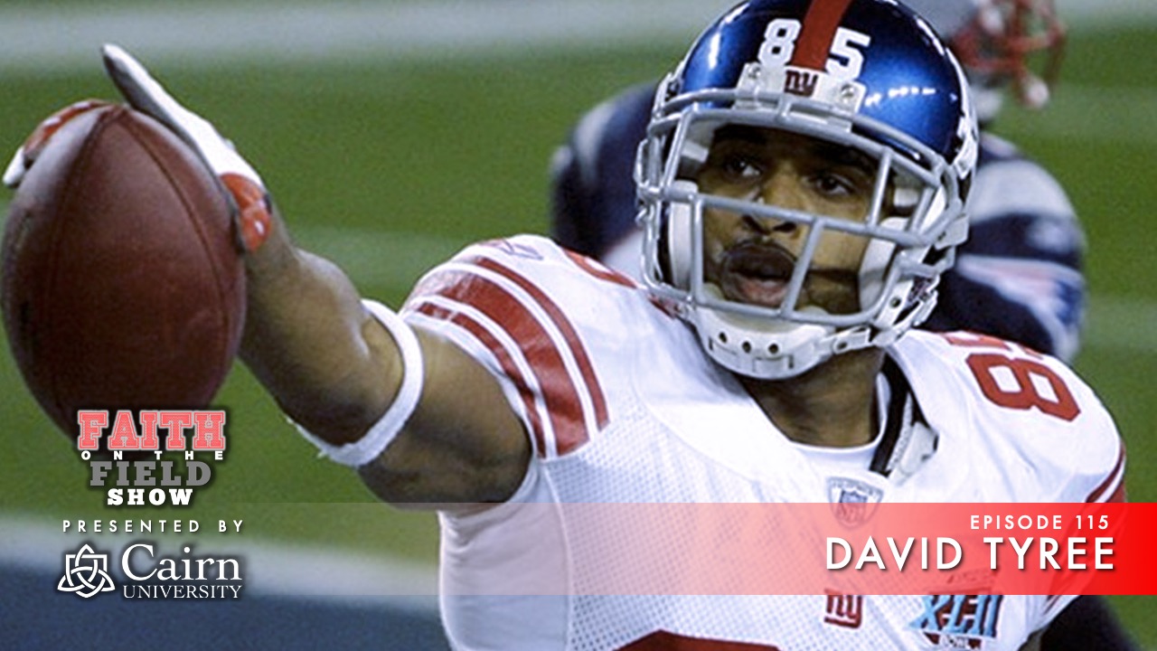 David Tyree and His Christian Faith | New York Giants | Faith on the Field
